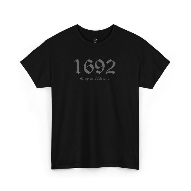 Black t-shirt saying 1692, They missed one