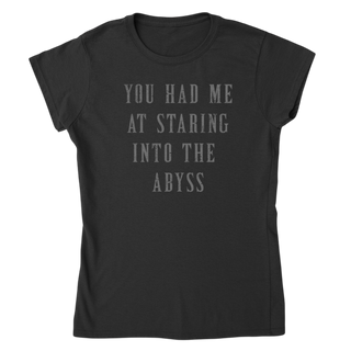 Girlie Stare into the Abyss T-Shirt
