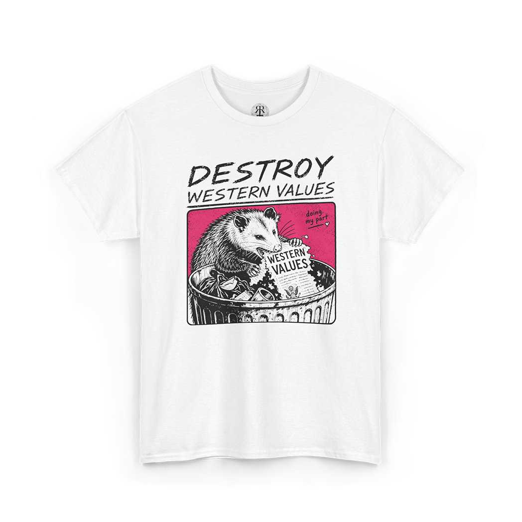 A white short-sleeve crewneck t-shirt featuring a graphic print of an opossum throwing a trash can labeled 'WESTERN VALUES' with the text 'DESTROY WESTERN VALUES' above it, set against a plain white background.