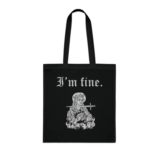 I'm Fine" cotton tote bag, heavy-duty 12 oz fabric, 15" x 16", dark humor design