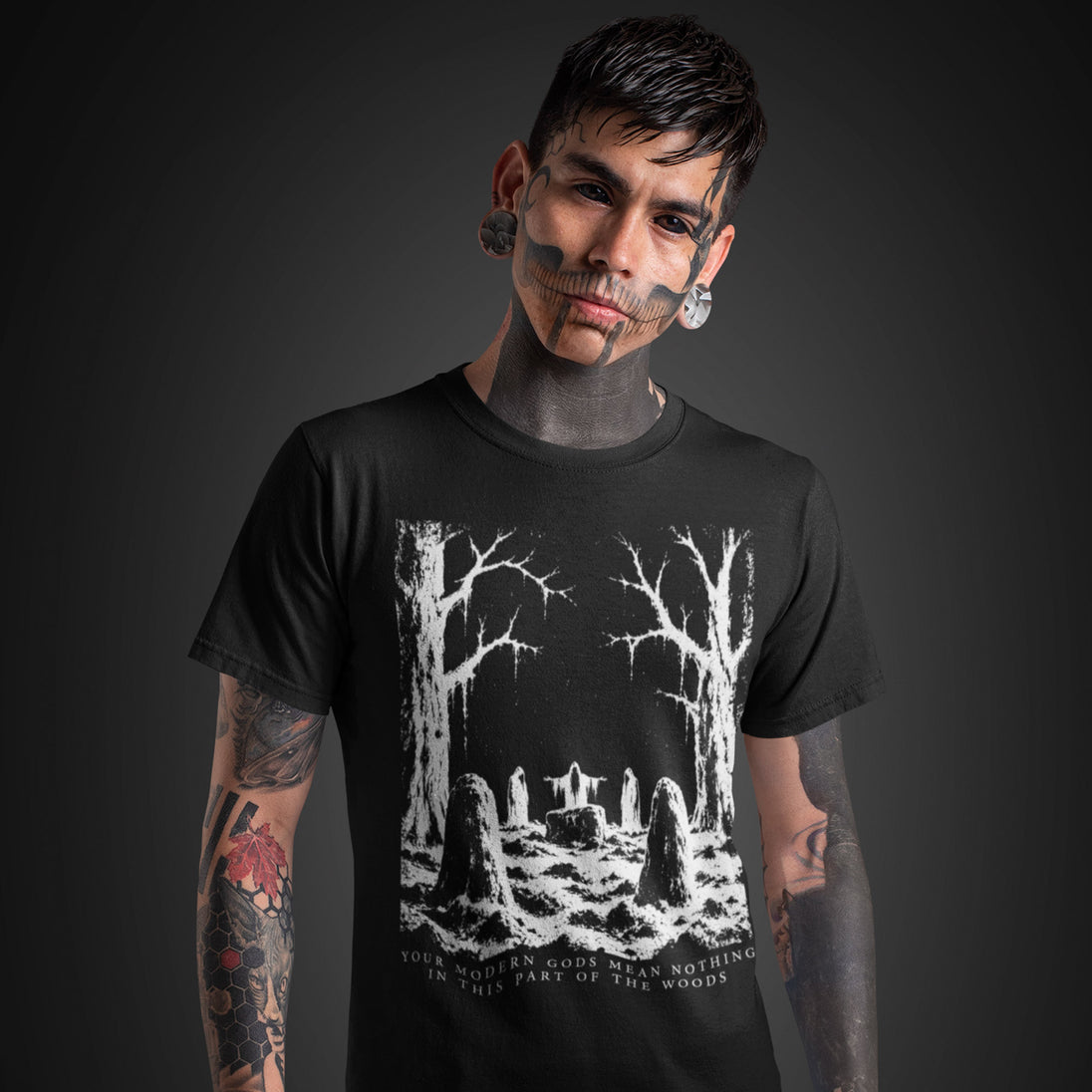 Man wearing Your Modern Gods Mean Nothing In This Part Of The Woods T-Shirt