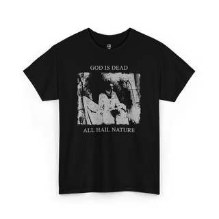 Begotten God is Dead All Hail Nature T-Shirt