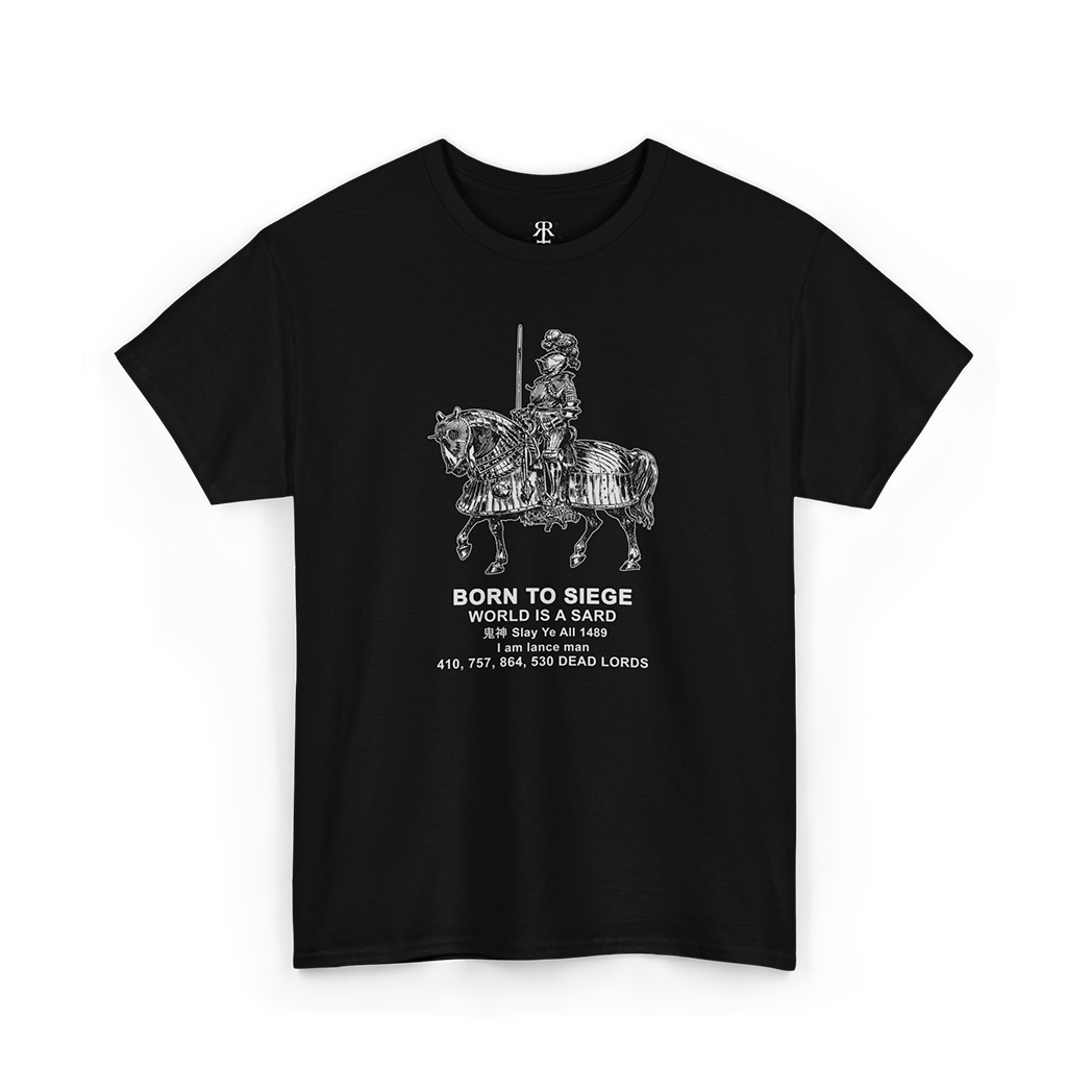 Born to siege black t-shirt, showing medieval knight in armour on horseback ready for battle