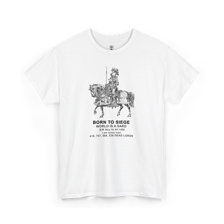 Born to siege black t-shirt, showing medieval knight in armour on horseback ready for battle