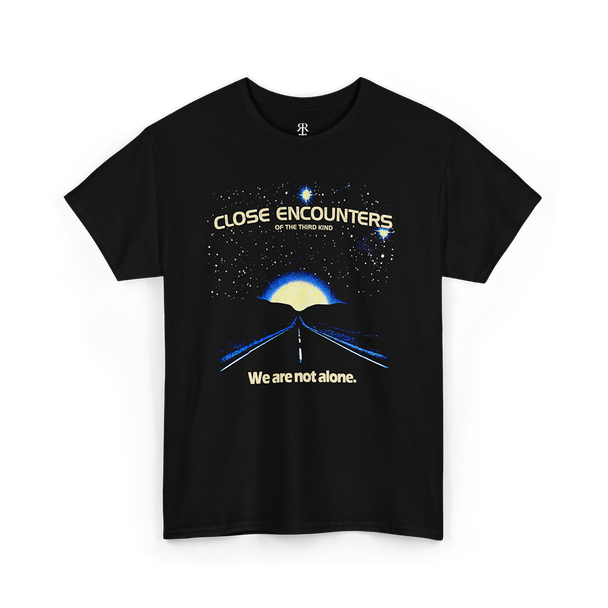 Close Encounters of the Third Kind T-Shirt, we are not alone