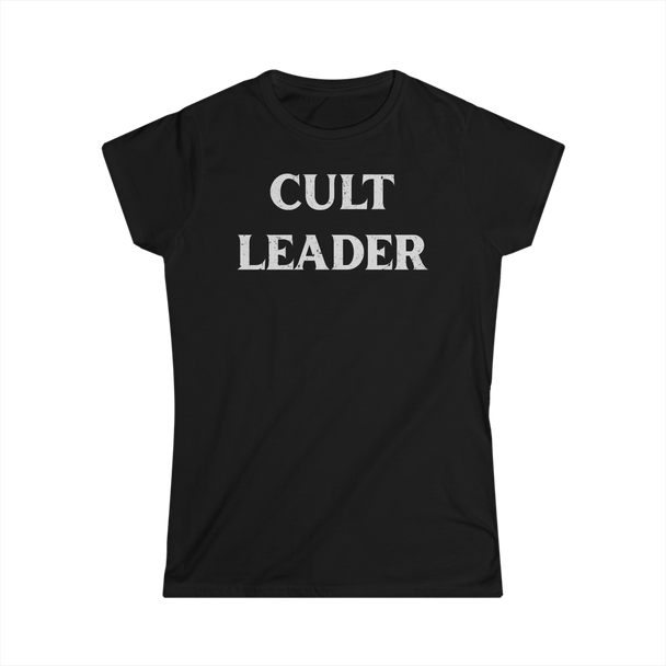 Girlie Cult Leader T-Shirt