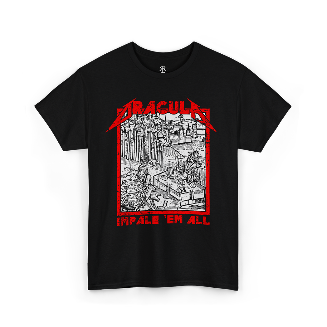 Black t-shirt with 'IMPALE 'EM ALL' text and a graphic inspired by Vlad the Impaler, featuring a medieval woodcut style illustration in style of Metallica