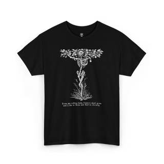 Black t-shirt showing a skeleton and quote from my rotting body flowers shall grow and I am in them and that is eternity
