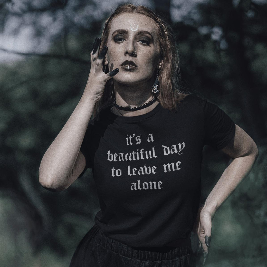 Woman wearing It's A Beautiful Day To Leave Me Alone T-Shirt
