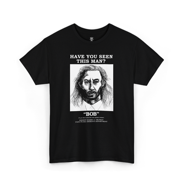 Have You Seen This Man Twin Peaks T-Shirt, showing Bob from Twin Peaks