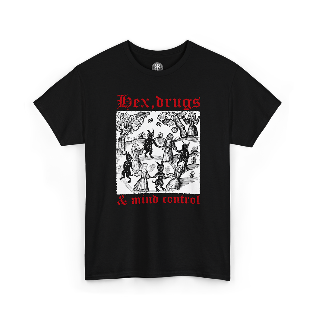 Black Hex Drugs and Mind Control T-Shirt