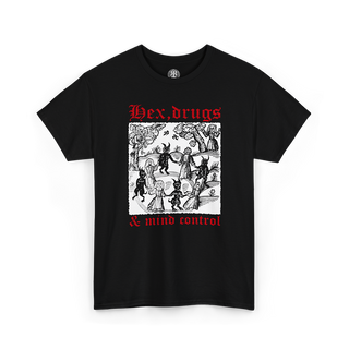 Black Hex Drugs and Mind Control T-Shirt