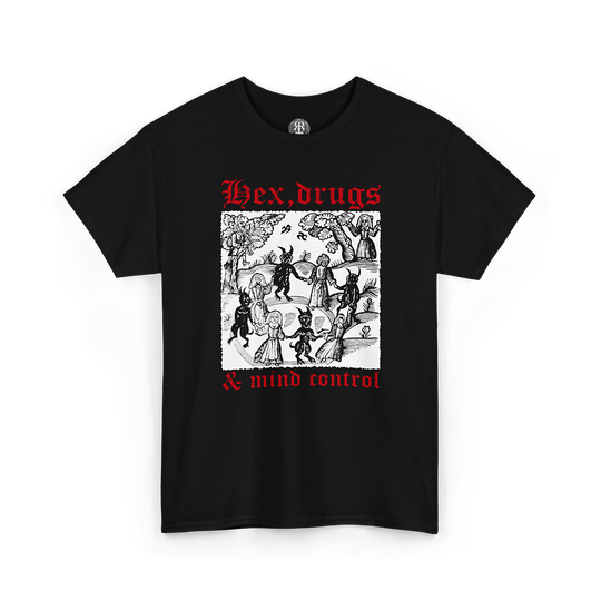 Black Hex Drugs and Mind Control T-Shirt
