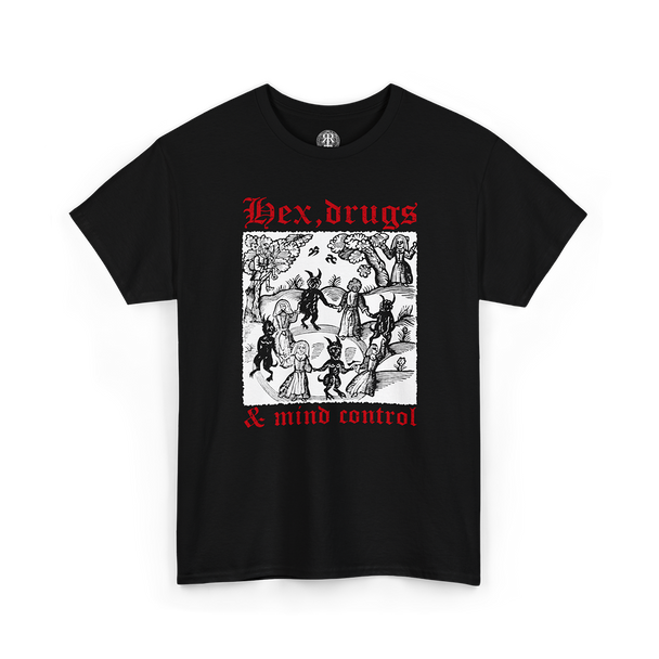 Black Hex Drugs and Mind Control T-Shirt
