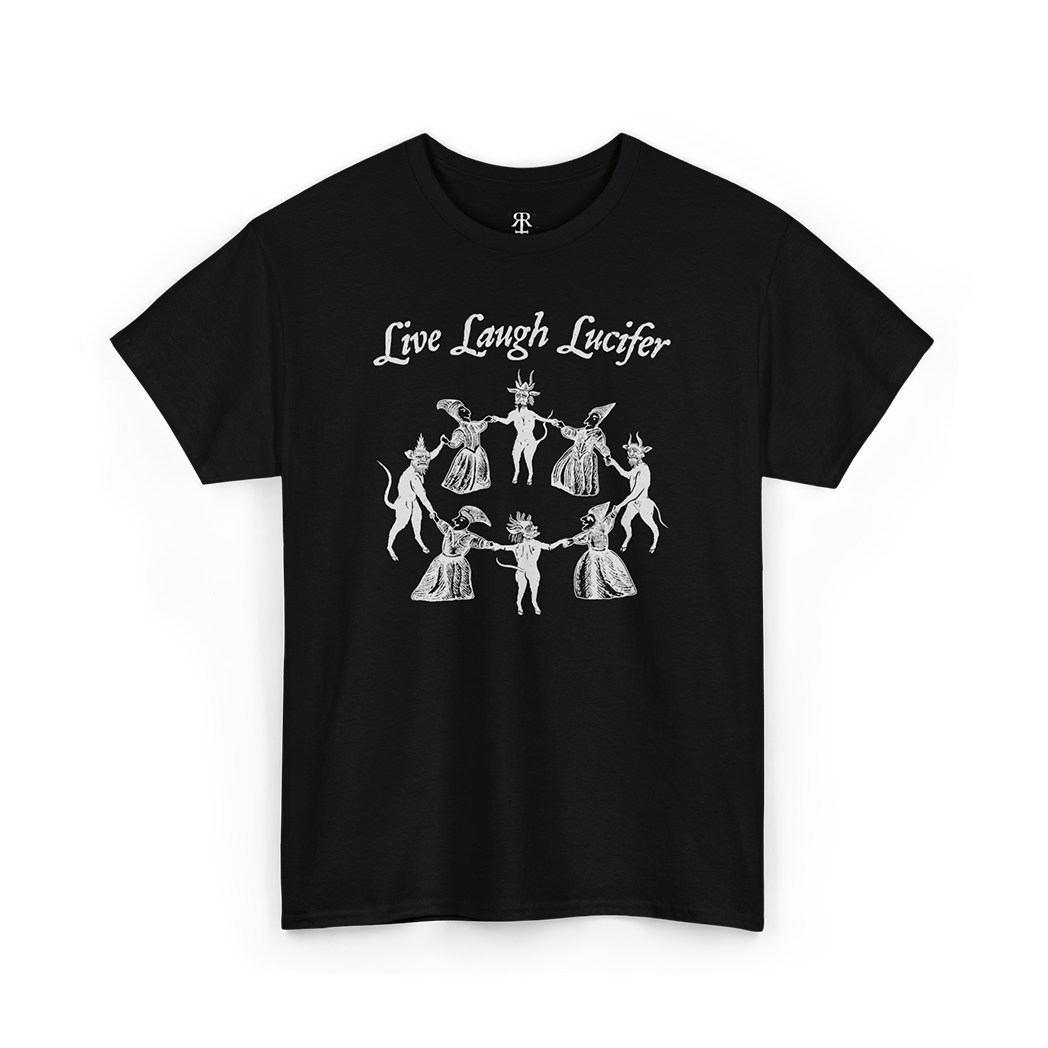 Black t-shirt with 'Live Laugh Lucifer' design showing witches sabbath and medieval woodcut of witches dancing with devils