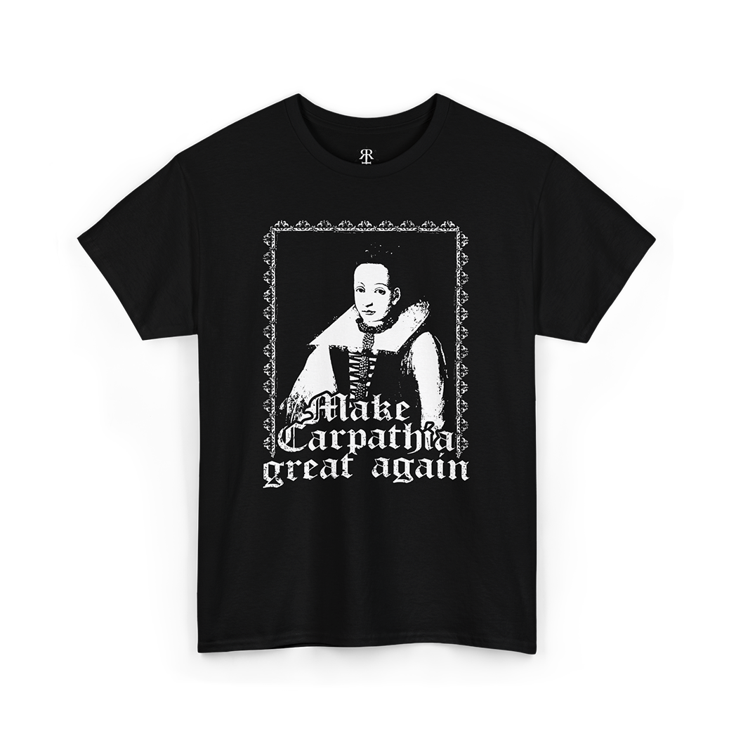 Elizabeth Bathory Make Carpathia Great Again T-shirt showing a portrait of Elizabeth Bathory
