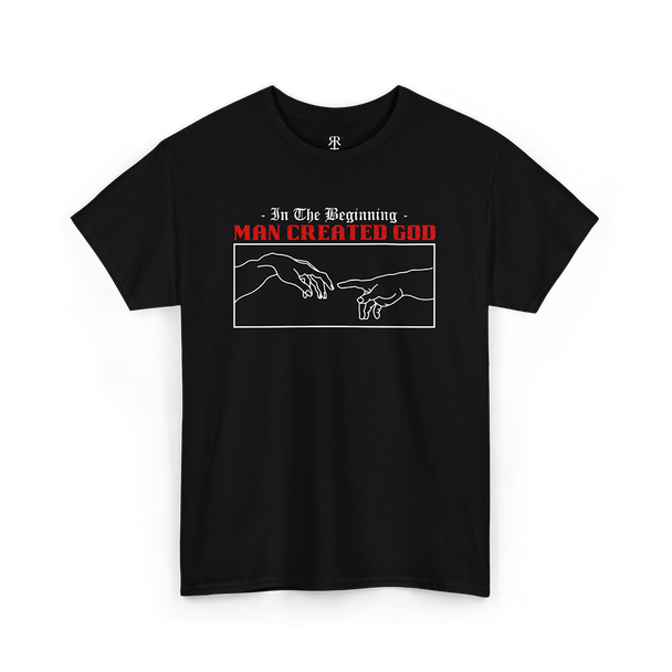 Black crew neck t-shirt with text 'In The Beginning MAN CREATED GOD' and a graphic of two hands reaching towards each other.