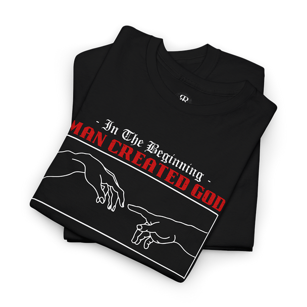 Black crew neck t-shirt with text 'In The Beginning MAN CREATED GOD' and a graphic of two hands reaching towards each other.