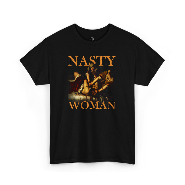 Black t-shirt saying Nasty Woman and showing Judith slaying Holofernes by Artemisia Gentileschi