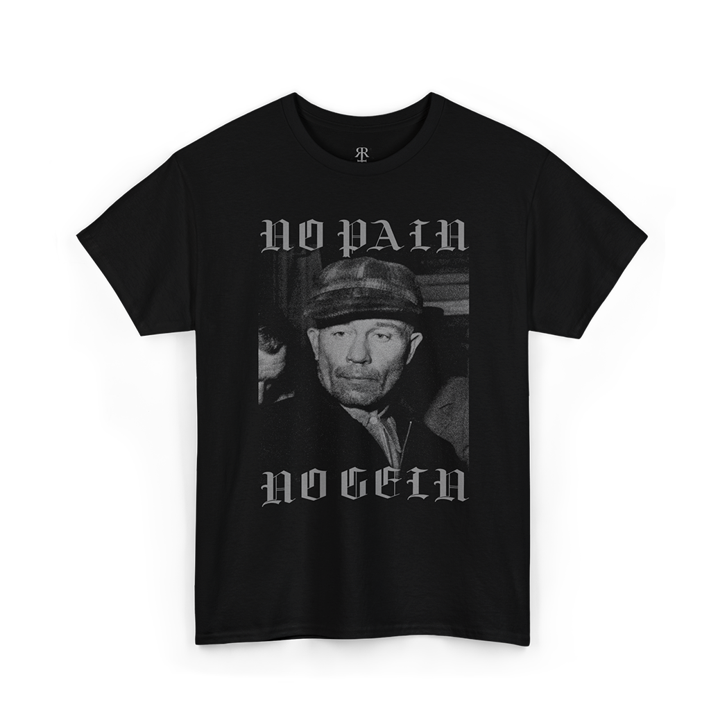 A black short-sleeve graphic t-shirt featuring a grayscale portrait of a man in a hat with the word 'NO PAIN' above and 'NO GEIN' below in a gothic font, displayed on a clean white background.