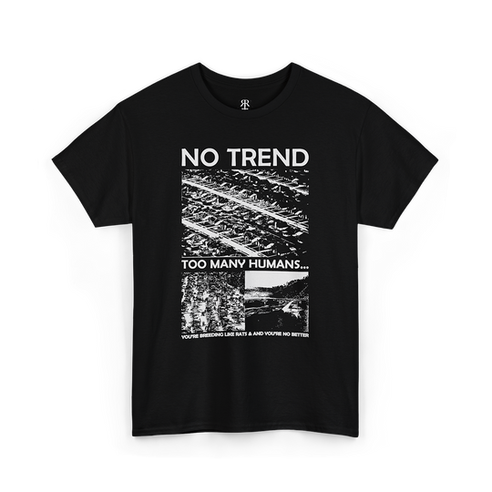 No Trend unisex T-shirt, black with punk counterculture and anti-mainstream slogan design