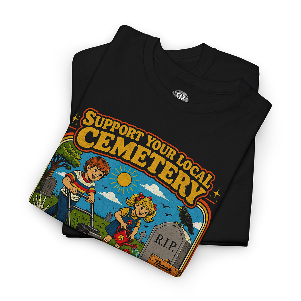 Folded Support Your Local Cemetery Retro T-Shirt