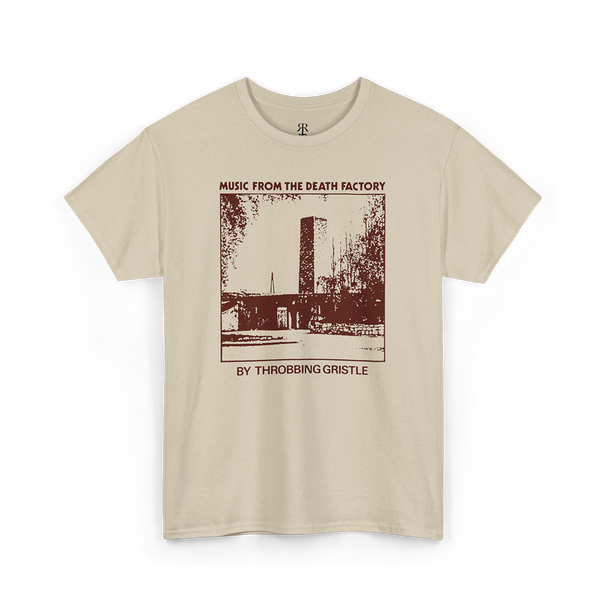 Sand T-shirt with 'Throbbing Gristle' band name and text 'MUSIC FROM THE DEATH FACTORY BY THROBBING GRISTLE' printed on the front