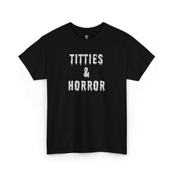 This image features a bold black t-shirt with the phrase "Titties & Horror" printed in striking white letters
