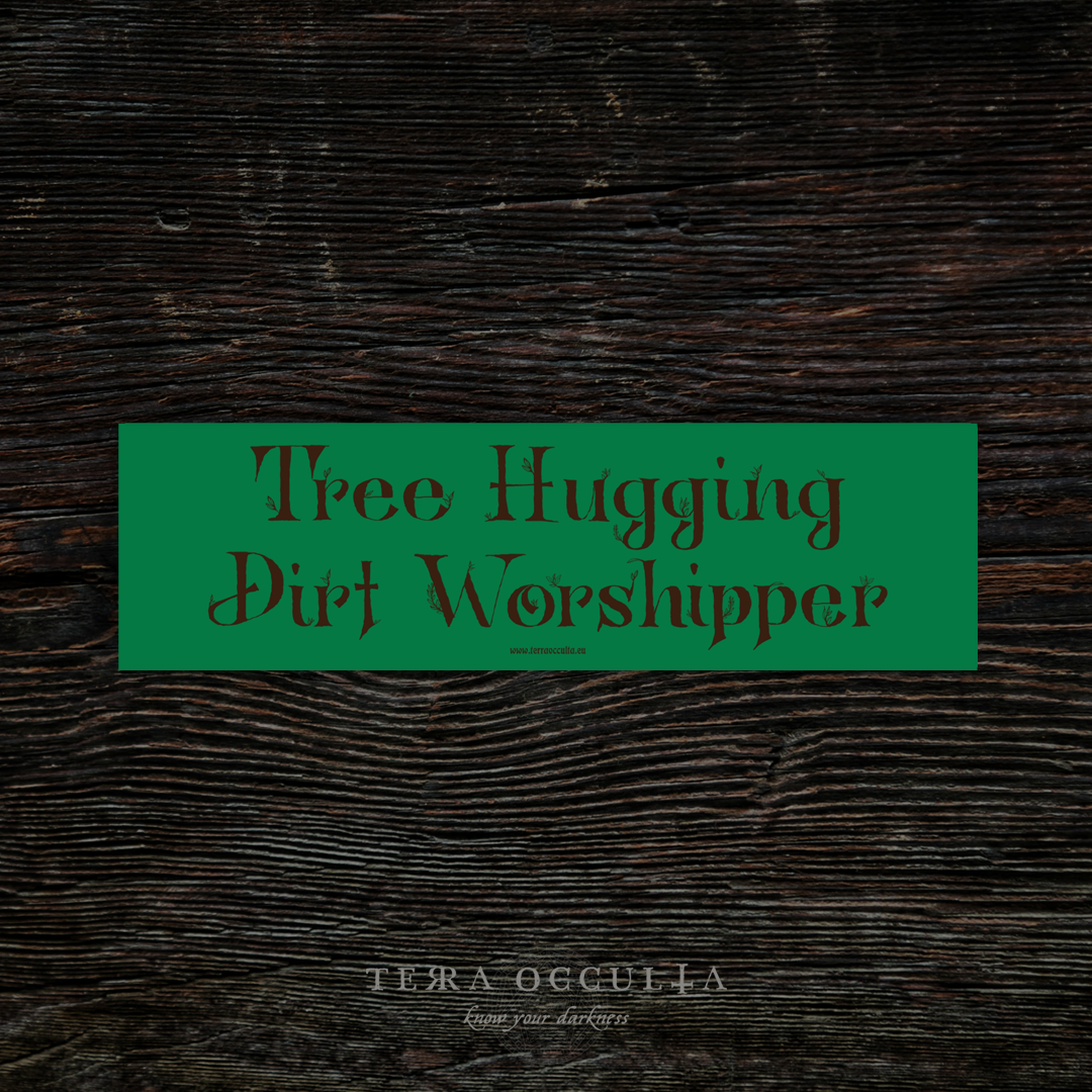 Tree Hugging Dirt Worshipper' bumper sticker, vinyl with earthy design, glossy finish, green